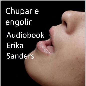 [Portuguese] - Chupar e engolir: Coleção Tabu Erótico Vol. 1