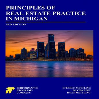 Principles of Real Estate Practice in Michigan: Third Edition