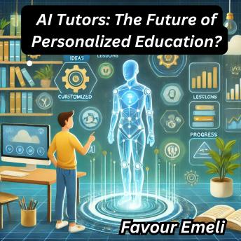 AI Tutors: The Future of Personalized Education?