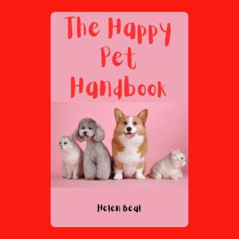 The Happy Pet Handbook