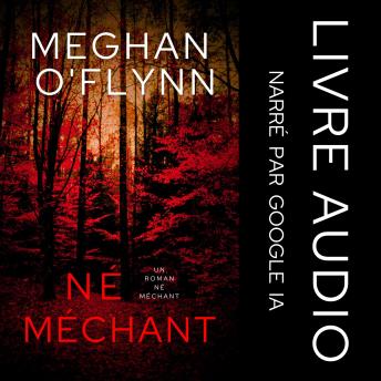 [French] - Né Méchant: Un Roman Né Méchant (Tome 5)