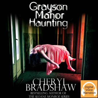 Grayson Manor Haunting