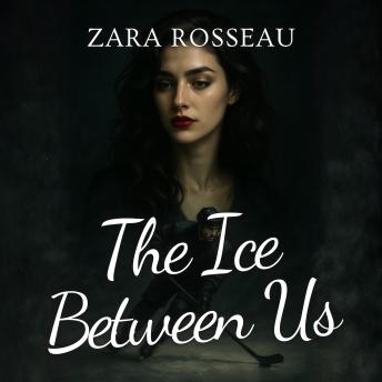 The Ice Between Us