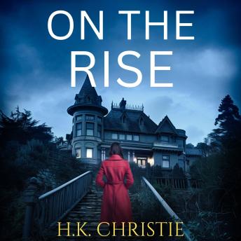 On the Rise: A suspenseful thriller