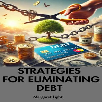 Strategies for Eliminating Debt