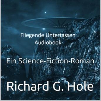 [German] - Fliegende Untertassen. Ein Science-Fiction-Roman [German Edition]