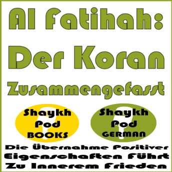 [German] - Al Fatihah - Der Koran Zusammengefasst