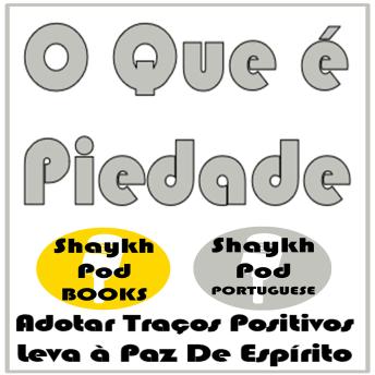 [Portuguese] - O Que é Piedade