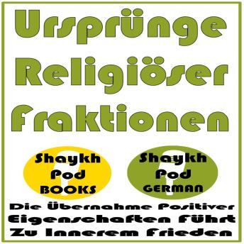 [German] - Ursprünge Religiöser Fraktionen