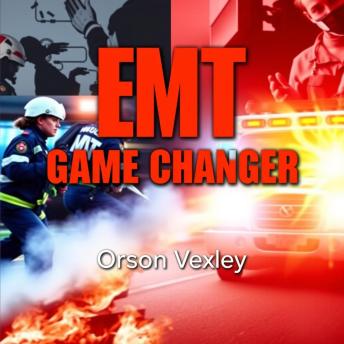 EMT Game Changer: Transform Your Life and Pass with Ease: 'Elevate your EMT prep! Dive into powerful audio lessons that make passing a breeze!'