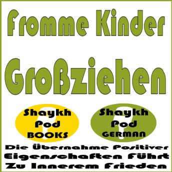 [German] - Fromme Kinder Großziehen