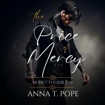 The Price of Mercy: A M/M, Dark, Mafia Romance