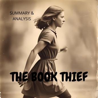 Book Thief: Book Summary & Analysis - Briefly Summaries Book Thief: Book Summary & Analysis - Briefly Summaries