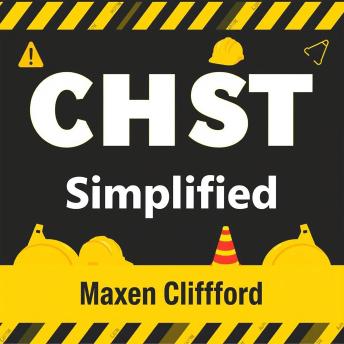 CHST Simplified: 'Unlock your potential with engaging audio lessons that enhance your CHST Simplified exam preparation and boost your success!'