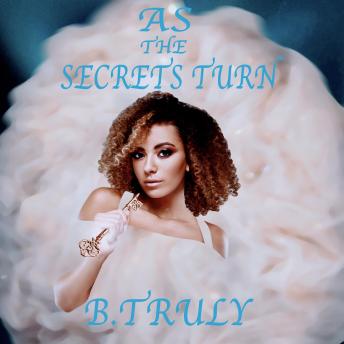 As The Secrets Turn: Stand-Alone