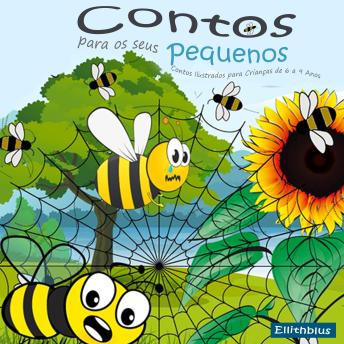 [Portuguese] - Contos para os seus Pequenos: Contos para crianças de 4 a 8 anos