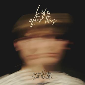 Life After This - Seth Walker Life After This - Seth Walker
