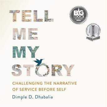 Tell Me My Story: Challenging the Narrative of Service Before Self