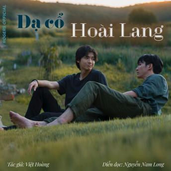 [Vietnamese] - Dạ Cổ Hoài Lang
