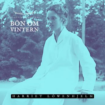 [Swedish] - Bön om vintern: Klassiska Dikter