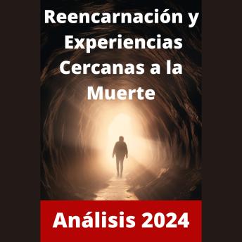 [Spanish] - Experiencias cercanas a la muerte y reencarnación: Los que han regresado