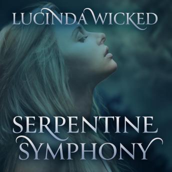 Serpentine Symphony