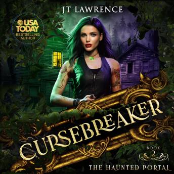 The Haunted Portal: An Epic Urban Fantasy Action and Adventure