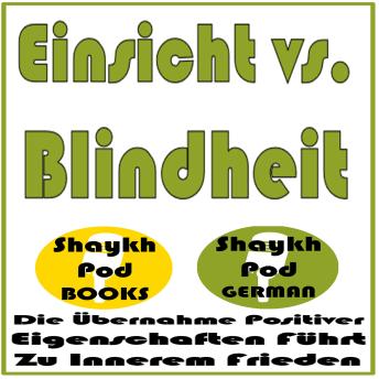 [German] - Einsicht vs. Blindheit