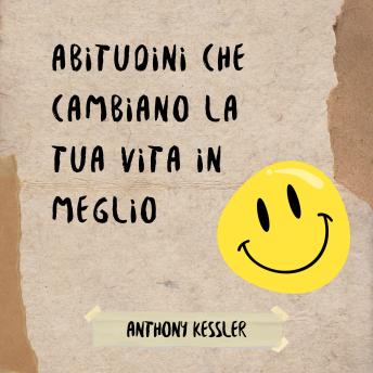 [Italian] - Abitudini Che Cambiano La Tua Vita In Meglio
