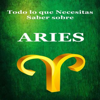 [Spanish] - Todo lo que Necesitas Saber sobre Aries