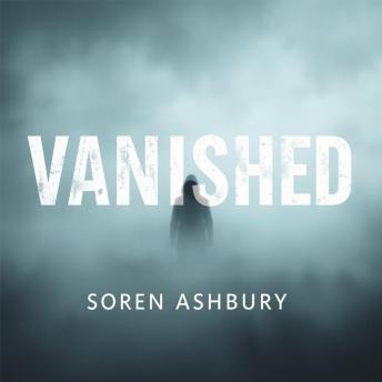 Vanished: The Gripping Truth Behind a Family's Heartbreaking Mystery: 'Unlock the mystery of 'Vanished' with immersive audio lessons that draw you into this heartbreaking tale!'