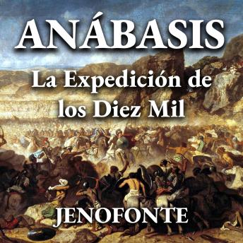 [Spanish] - Anábasis: La Expedición de los Diez Mil