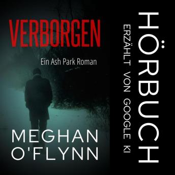 [German] - Verborgen: Ein Ash Park Roman