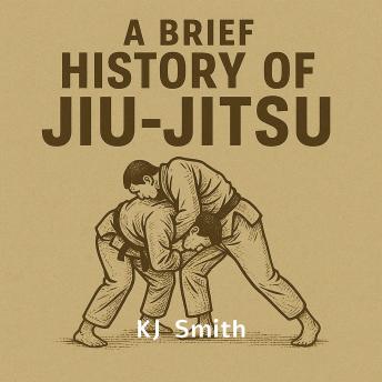 A Brief History of Jiu Jitsu