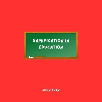 Gamification in Education