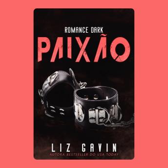 [Portuguese] - Paixão: Romance bilionário dark