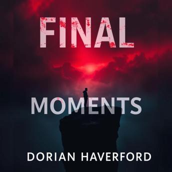 Final Moments: Heartfelt Stories that Change Everything: 'Dive into powerful narratives that will reshape your outlook—experience 'Final Moments' and feel the difference!'