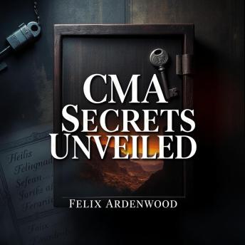 CMA Secrets Unveiled: Transform Your Path to Success Today: 'Elevate your CMA exam prep! Discover dynamic audio lessons that pave your path to success today.'