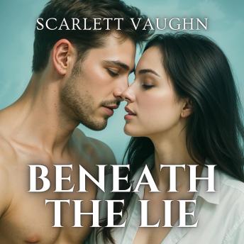 Beneath the Lie