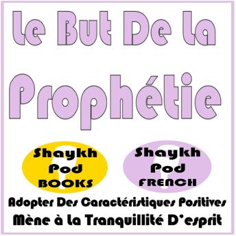 [French] - Le But De La Prophétie