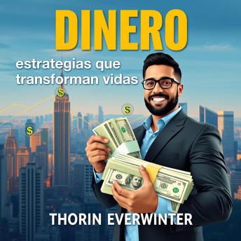 [Spanish] - DINERO estrategias que transforman vidas: Potencia tu preparación financiera con DINERO: audio lecciones que transforman vidas y impulsan tu rendimiento.