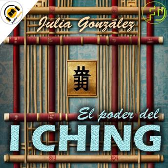 [Spanish] - Descifrando el Destino: El Poder del I Ching