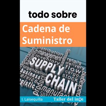 [Spanish] - todo sobre Cadena de Suministro