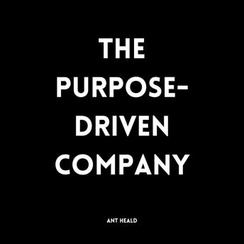 The Purpose-Driven Company