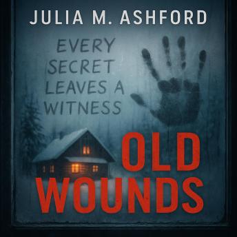 Old Wounds: Every Secret Leaves a Witness