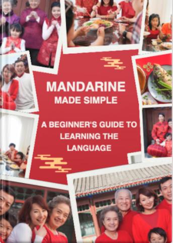 Mandarin Chinese Made Simple: A Beginner's Guide to Learning the Language