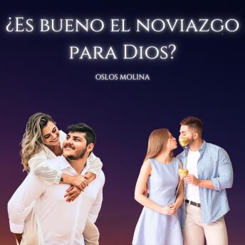 [Spanish] - ¿Es Bueno El Noviazgo Para Dios?: Redención