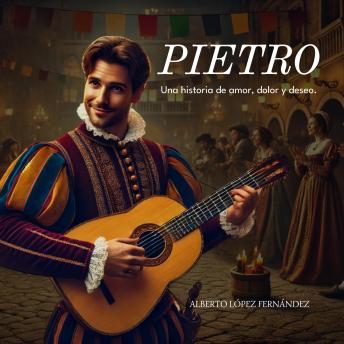 [Spanish] - PIETRO: Una historia de amor, dolor y deseo.