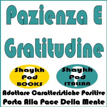 [Italian] - Pazienza E Gratitudine