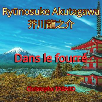[French] - Dans le fourré: Rashômon et autres contes (羅生門)